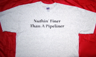New lincoln welder nutin finer than a pipeliner t-shirt
