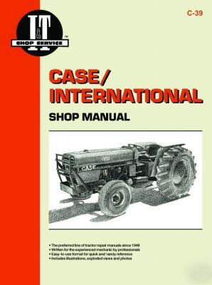 Case/international i&t shop service repair manual c-39