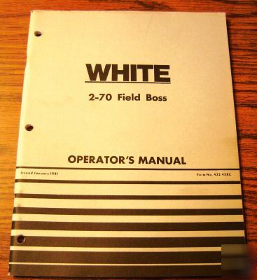White 2-70 field boss tractor operator's manual book