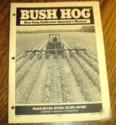 Bush hog row crop cultivator operator's manual book