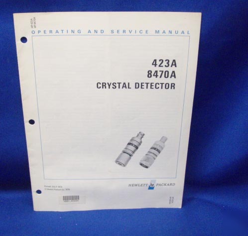 Hp 423A 8470A crystal detector op & service manual