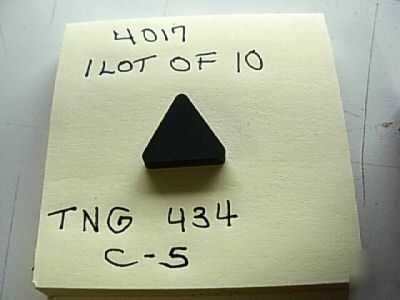 TNG434 C5 carbide inserts 4017 1 lot of 10 pieces 
