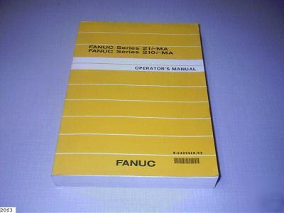 Fanuc -- 21I / 210I - model a operator's manual