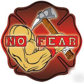 Sticker fire firefighter no fear arm axe maltese cross