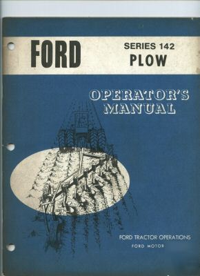 Ford tractor series 142 plow operator's manual 