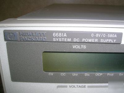 Hp 6681A dc power supply 8 volt, 580 amp. ieee (scpi)