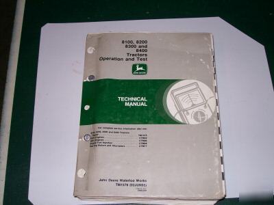John deere 8100,8200,8300,8400 op&test technical manual