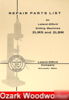Oz~leland-gillford 2LMS,2LBM drilling machine manual