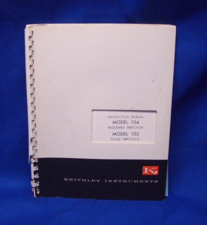 Keithley model 104 & 105 manual w/schematics