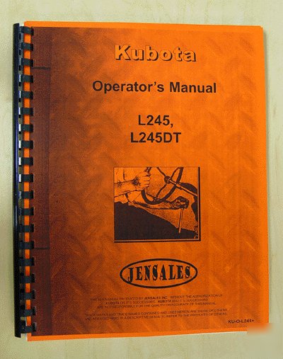Kubota L245 & L245DT operator manual (ku-o-L245+)