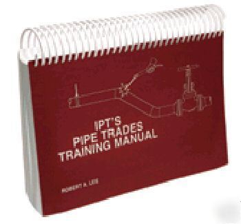 Ipt manual pipe*pipefitter*millwright*trades*book