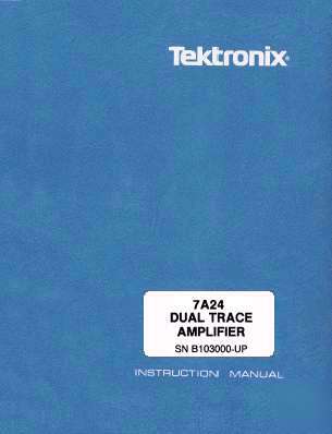 Tek 7A24 service/op manual in 2 res w/txtsrch+extras