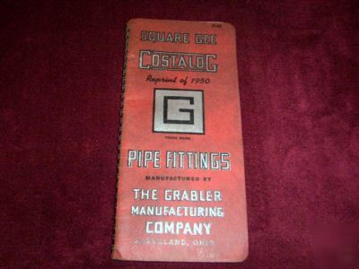 1950 square gee costalog - graber mfg. - pipe fittings