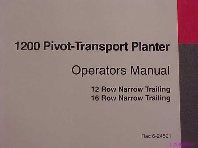 Ih case 1200 planter pivot transport operators manual