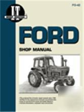 I&t shop/repair manual ford tractor model 5000,5600 etc