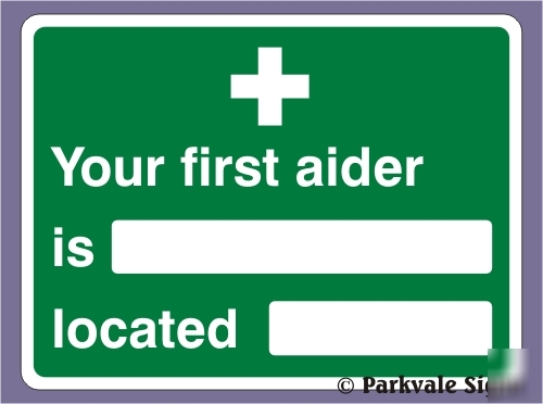 300X200 your first aider is sign - rigid (0455)