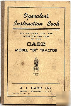 Case model di tractor operators instruction book 1940S