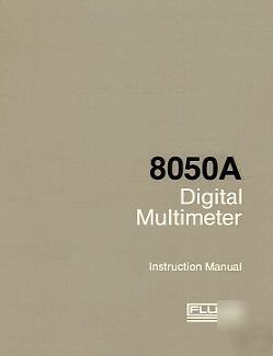 Fluke 8050A multimeter operation & service manual