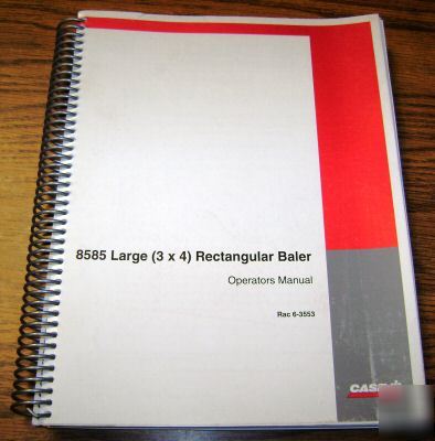 Case ih 8585 rectangular baler operator's owners manual