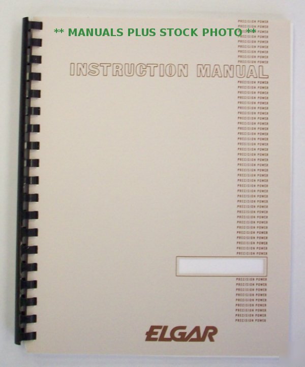 Elgar 751A/1001A op/service manual - $5 shipping 