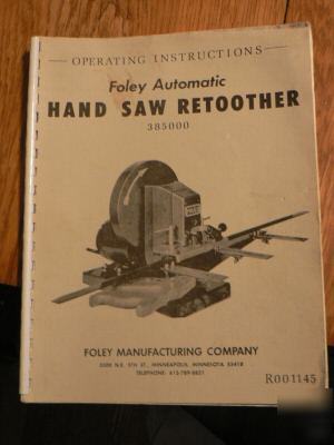 Foley automatic hand saw retoother operating manual