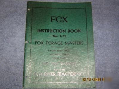 Fox manual # 1-51 forage masters hay mowing corn units