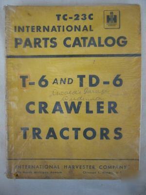 International t-6 & td-6 crawler tractor parts cat 1950