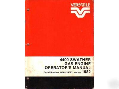 Versatile 4400 swather gas engine operator's manual 82