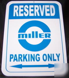 Miller electric welders aluminum parking sign