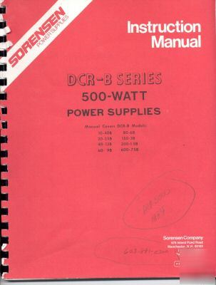 Sorensen dcr-b 500-watt instruction manual.