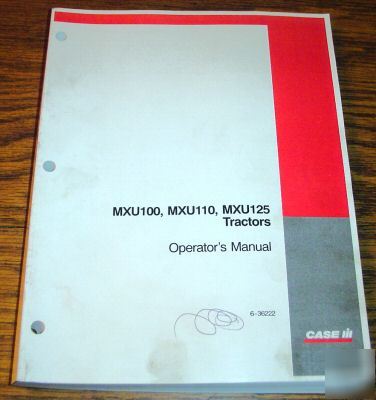 Case ih MXU100 MXU110 MXU125 tractor operator's manual