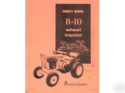 Allis-chalmers b-10 tractor owner's manual