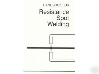 New resistance spot welding handbook welder