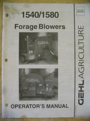 Gehl 1540 1580 forage blower operator manual