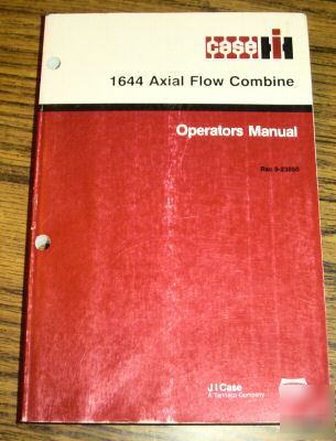 Case ih 1644 axial flow combine operators owners manual
