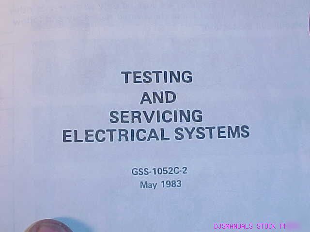 Ih testing servicing electrical systems service manual