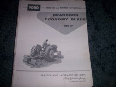 Ford dearborn economy blade series 709 oper instrs 