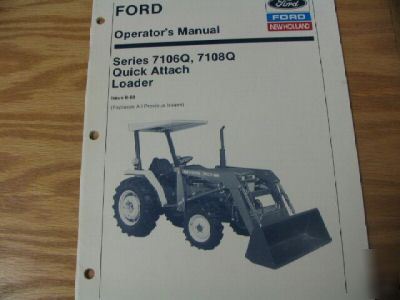 Ford 7106Q 7108Q quick attach loader operators manual