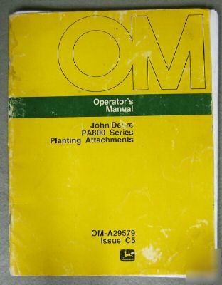 John deere manual PA800 corn & cotton planter attachmen