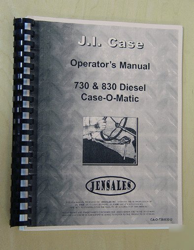 Case 730 operator manual (ca-o-730,830 d)