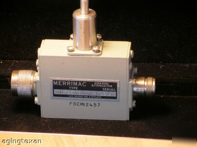 Merrimac type au-25A5NAS coaxial attenuator