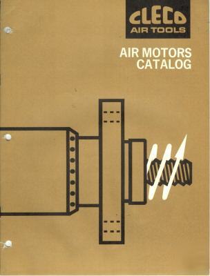 Vintage cleco air motors catalog - 1960S -- specs