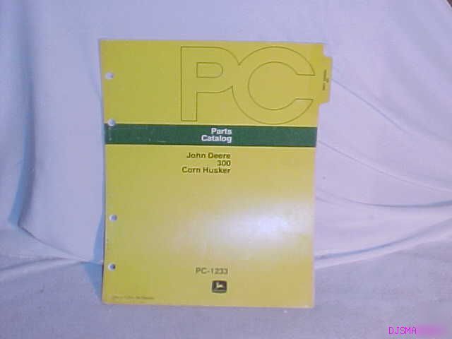 John deere 300 corn husker parts catalog