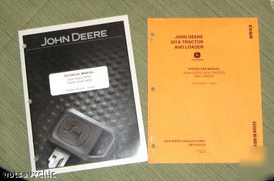 New ~ ~john deere 301A tractor & loader operators manual~