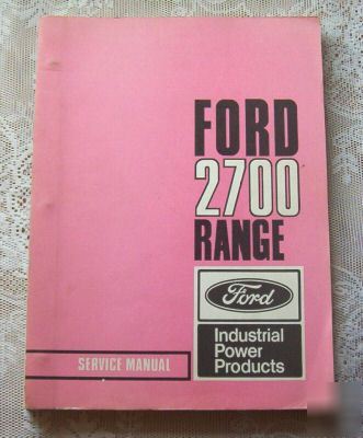 Ford~industrial products service manual 2700 range eng~