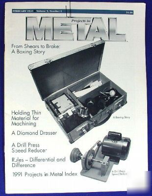Projects in metal february 1992 volume 5 number 1