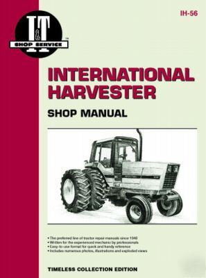 International harvester i&t shop repair manual ih-56