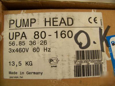 New grundfos upa 80-160 pump head plumbing model e