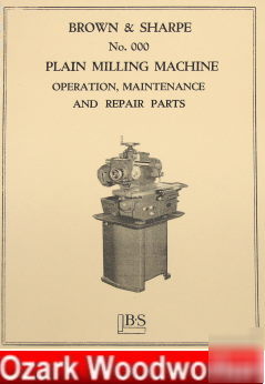 Oz~brown & sharpe no.000 plain milling machine manual
