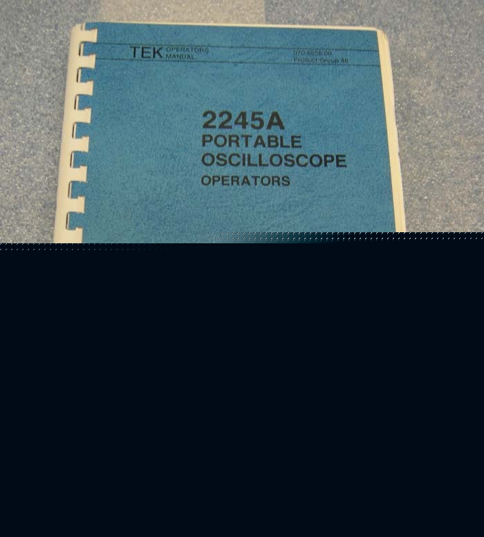 Tektronix tek 2245A oscilloscope operator's manual